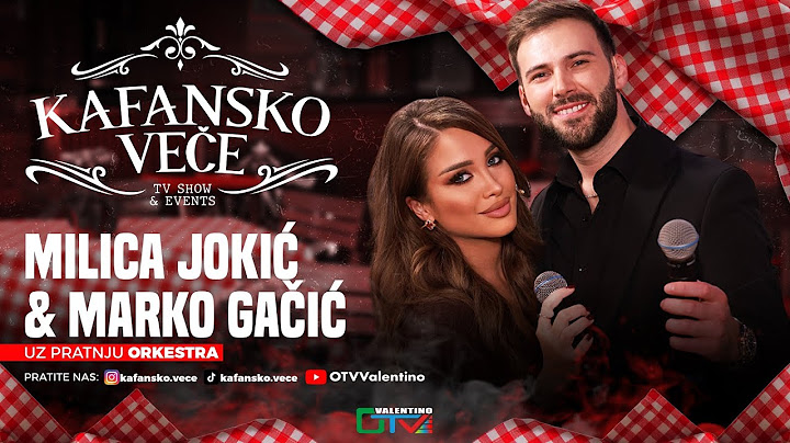 KAFANSKO VECE - MILICA JOKIC & MARKO GACIC | UZIVO | 2025 | OTV VALENTINO
