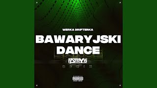 Bawaryjski Dance - Patryś Remix