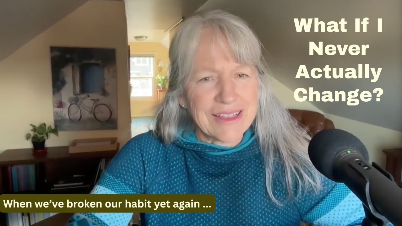 А что, если я никогда по-настоящему не изменюсь?