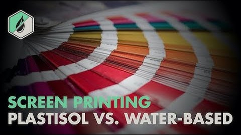 Plastisol vs Water Based Screen Printing Ink - Part II
