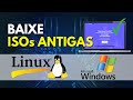 COMO BAIXAR ISOs ANTIGAS de WINDOWS E LINUX GRÁTIS | Tutorial os.click