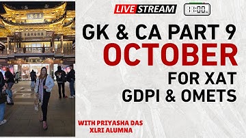 Current Affairs & Static GK for XAT 2026 - OCTOBER| XAT GK Part 9| Live GK with Priyasha