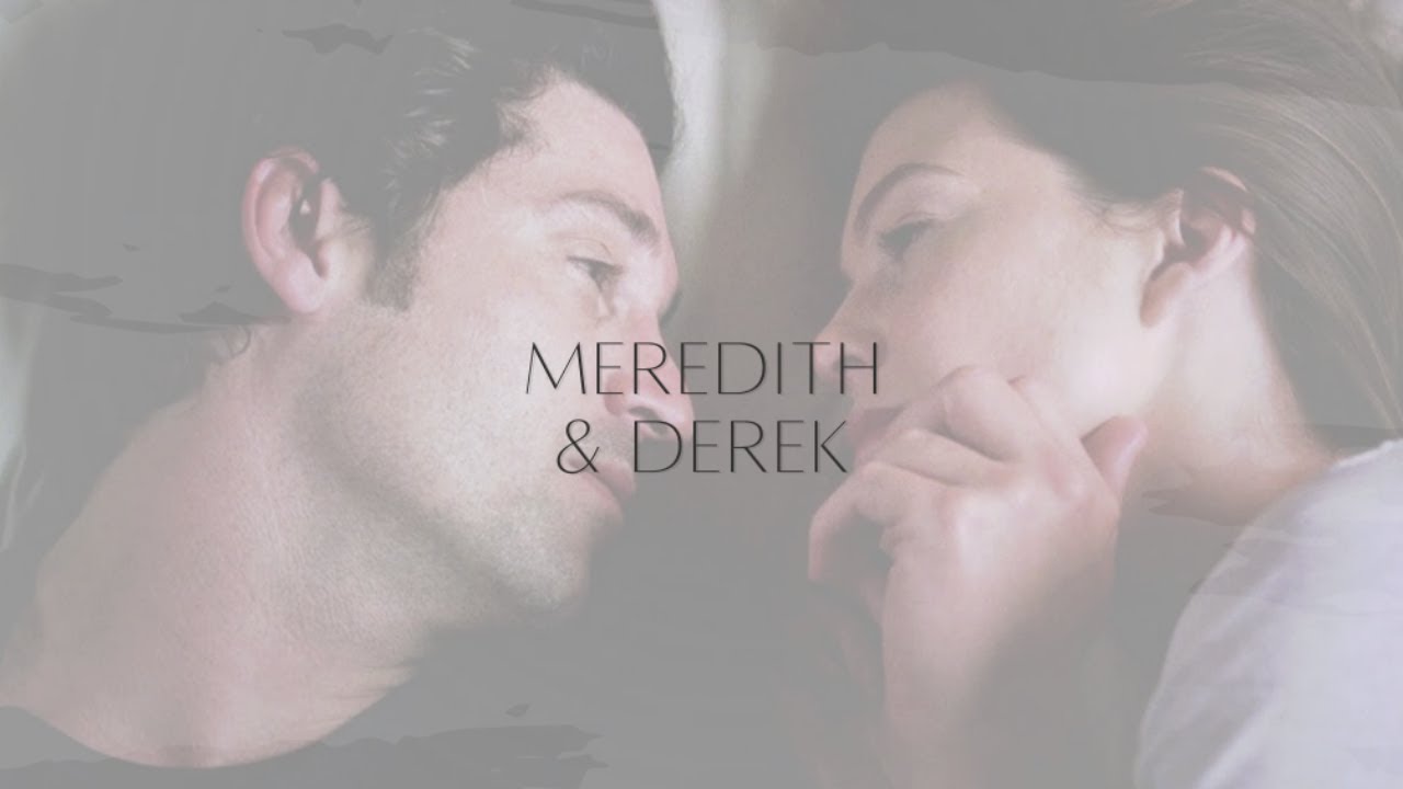 Meredith & Derek || До предела
