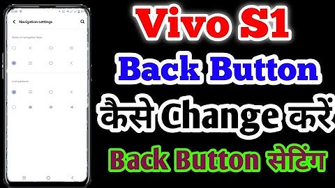 Vivo S1 Main Back Button Kaise Change Kare || Navigation Button Setting