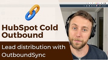 HubSpot Cold Outbound: Lead Distribution with OutboundSync