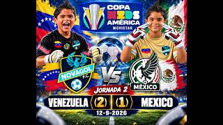 J2 COPA AMERICA KIDS / VENENEZUELA (2) (1) MEXICO / PARTIDO