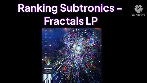 Ranking Subtronics - Fractals LP