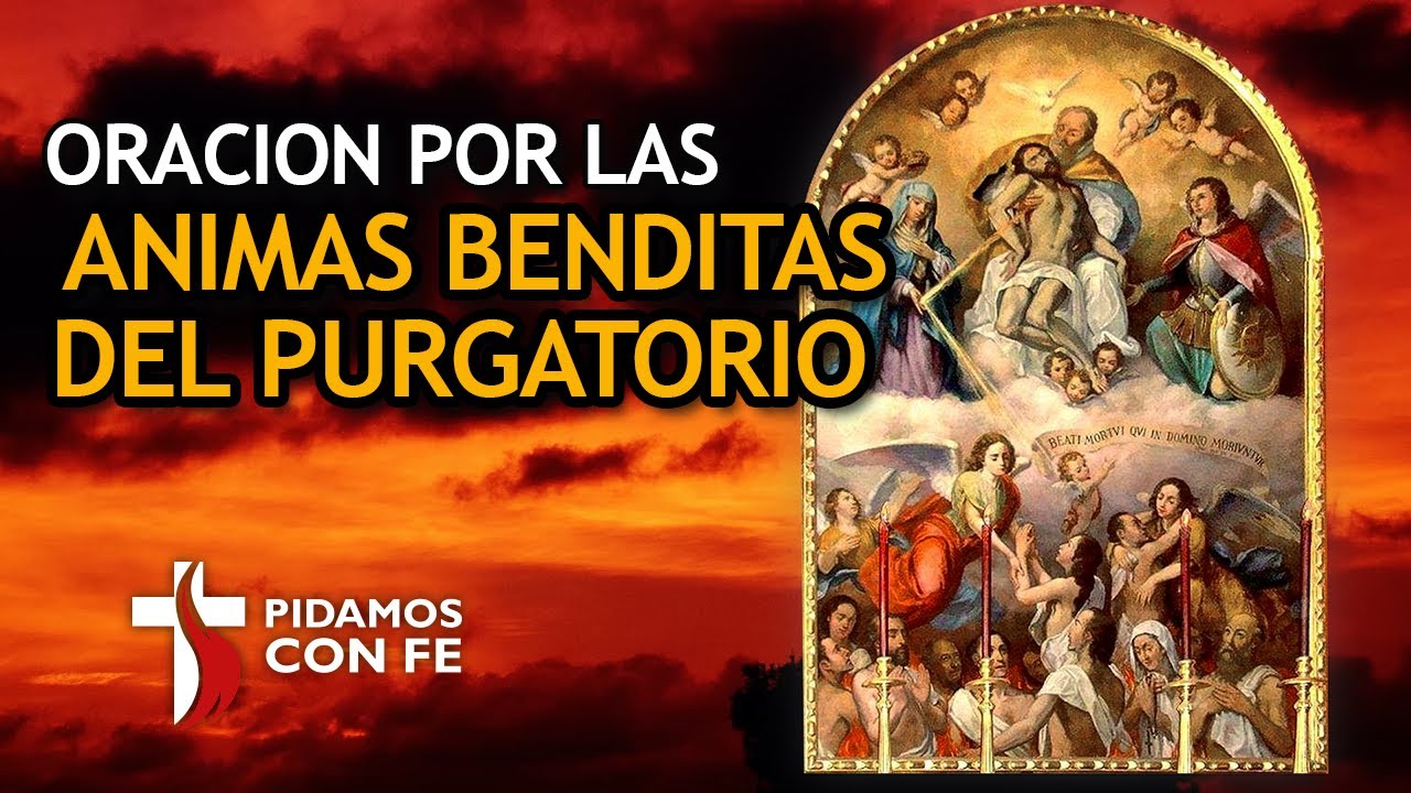 🙏 Oración para pedir un FAVOR a las ÁNIMAS benditas del PURGATORIO🙏