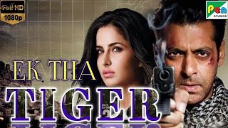 Ek Tha Tiger | Ek Tha Tiger Review Explained Facts | Salman Khan | Katrina Kaif | Girish Karnad