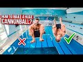 How to do a HUGE SPLASH | 2 ways to cannonball at the swimming pool