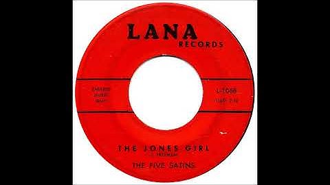 The Jones Girl (alt)  -  The Five Satins