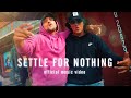 Settle for nothin by klips ft intell official music