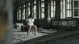 LAST 3 MINUTES / Short film