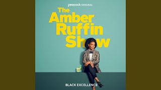 Black Excellence (From The Amber Ruffin Show)