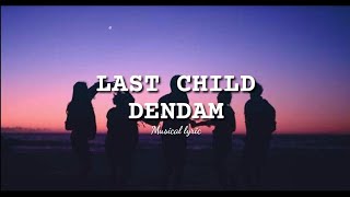 Last Child - Dendam Video Lirik