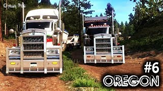 #OREGON DLC •• EN UZUN TOPRAK YOLDAN TOMRUK YÜKÜ ÇEKMEK - #6