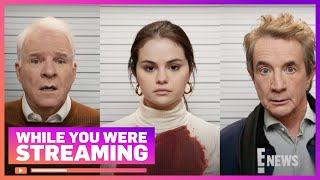 Only Murders in the Building: EVERYTHING You Need to Know! | While You Were Streaming | E! News