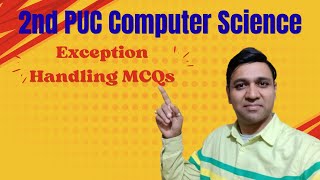 Exception Handling In Python Class 12 MCQ | MCQ On Exception Handling In Python
