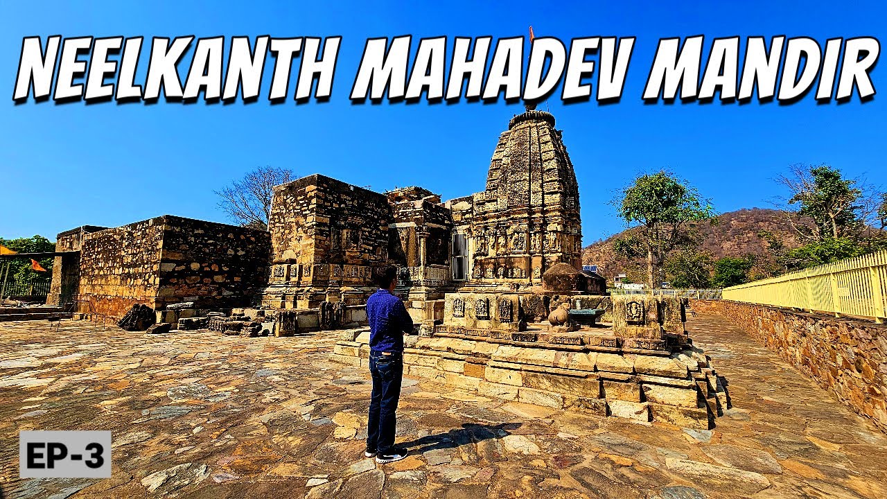 Neelkanth Mahadev Mandir Sariska | Parashar Baba Mandir | Narayani Mata Mandir | Vikram Xplorer