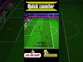 Counter goal #efootball #packopenning #viral #football #fifa #gaming #trending #shorts #fyp #goals
