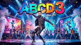 Raghav Juyal As Main Lead In ABCD 3 | Biggest Dance Surprise Ever!