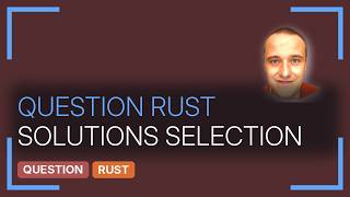 Selection sort algorithm in Rust (2 Solutions!!)