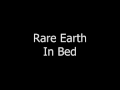 Rare Earth - In Bed