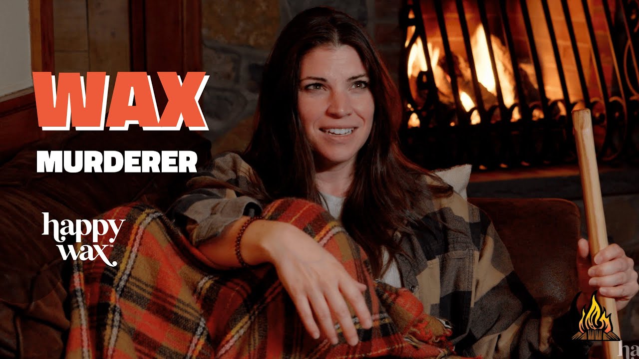 Happy Wax - Wax Murderer | A Bonfire Media Ad