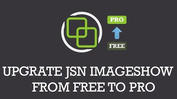 Upgrade JSN ImageShow from Free to Pro | Joomla Extension Video