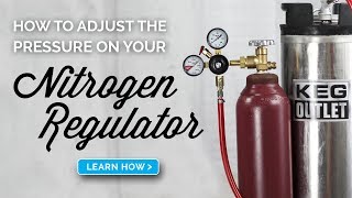How to Adjust the Pressure on a Nitrogen Regulator