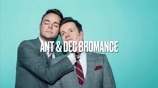 Ant & Dec Bromance