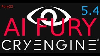 AI Fury + Cryengine 5.4 - NEW TESTS!