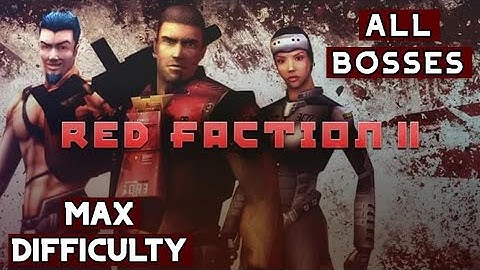 Red Faction II | All Bosses with Cutscenes on MAX (Hard) Difficulty - No Commentary