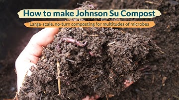 Making Johnson-Su compost - April 2021