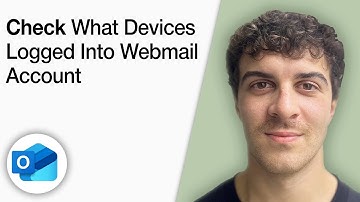 How To Check What Devices Are Logged Into Your Outlook Webmail Account [2025 Full Guide]