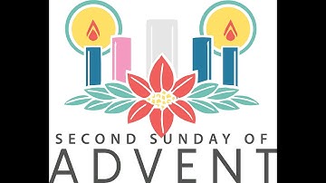 Second Sunday of Advent  12-7-25