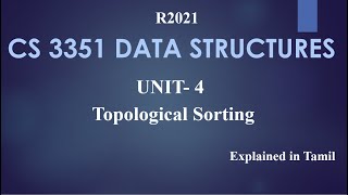 CS 3351 DATA STRUCTURES / UNIT 4/ Topological Sorting in Tamil
