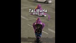 Talibana Sped Up Resimi