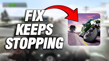 How To Fix Traffic Rider Keeps Stopping | Easy And Quick