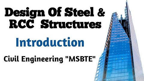 Design Of Steel and RCC Structures| Introduction | MSBTE | Diploma Civil Syllabus| Lecture 01