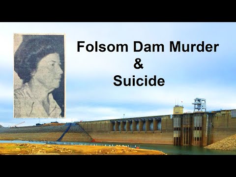 Folsom Dam Murder and Suicide