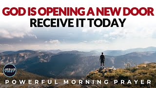 God Says: "I Am Opening A Door No Man Can Shut" (Receive This Today)