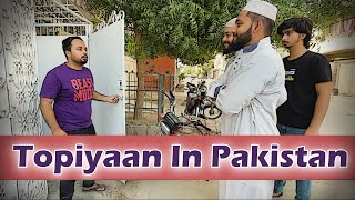 Topiyan In Pakistan | Comedy Sketch | Faisal Iqbal