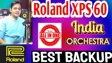 Roland XPS-60 Indian & Orchestra Tones all backup | Rameshwar Gairola 9930111396