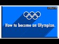 How to become an olympian :: 11 steps