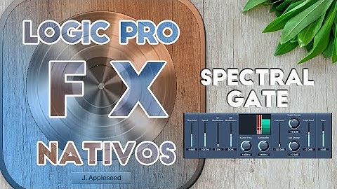 [[FX de Logic Pro]] Filtro + Compuerta - Spectral GATE en ACCION -