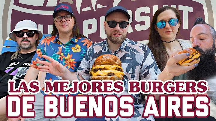 💥 PROBANDO LAS  MEJORES BURGERS DE BUENOS AIRES CON @BurgerdudesYT - THE PURSUIT💥
