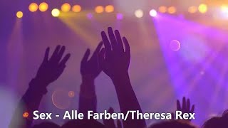 Sex - Alle Farben/Theresa Rex