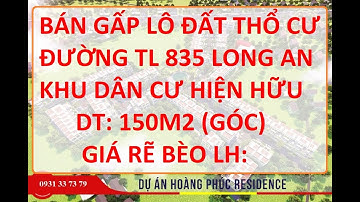 BÁN LÔ ĐẤT ĐƯỜNG TỈNH LỘ 835 CẦN ĐƯỚC LONG AN