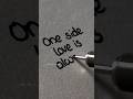 one side love is always..... balance ariyilla 🙂 #instareels #quotes #calligraphy #onesidelove